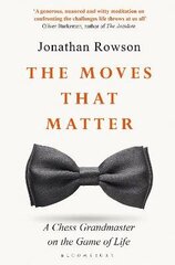 Moves that Matter: A Chess Grandmaster on the Game of Life цена и информация | Биографии, автобиогафии, мемуары | kaup24.ee