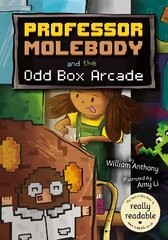 Professor Molebody and the Odd Box Arcade цена и информация | Книги для подростков и молодежи | kaup24.ee