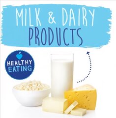 Milk and Dairy Products hind ja info | Noortekirjandus | kaup24.ee