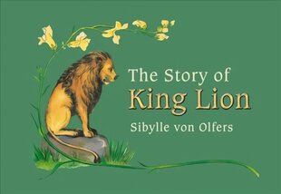 Story of King Lion цена и информация | Книги для малышей | kaup24.ee