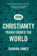 How Christianity Transformed the World цена и информация | Духовная литература | kaup24.ee
