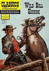 Wild Bill Hickok цена и информация | Книги для подростков и молодежи | kaup24.ee