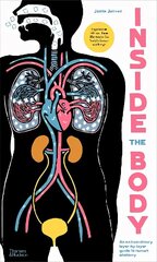 Inside the Body: An extraordinary layer-by-layer guide to human anatomy hind ja info | Noortekirjandus | kaup24.ee