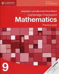 Cambridge Checkpoint Mathematics Practice Book 9 hind ja info | Noortekirjandus | kaup24.ee