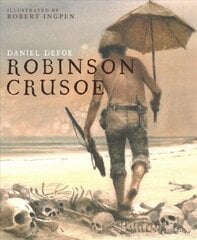 Robinson Crusoe: A Robert Ingpen Illustrated Classic Adapted edition цена и информация | Книги для подростков и молодежи | kaup24.ee