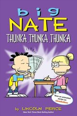 Big Nate: Thunka, Thunka, Thunka hind ja info | Noortekirjandus | kaup24.ee