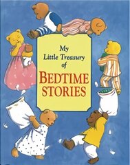 My Little Treasury of Bedtime Stories цена и информация | Книги для подростков и молодежи | kaup24.ee