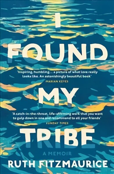 I Found My Tribe цена и информация | Elulooraamatud, biograafiad, memuaarid | kaup24.ee