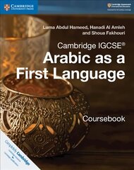 Cambridge IGCSE (TM) Arabic as a First Language Coursebook New edition, Cambridge IGCSE (R) Arabic as a First Language Coursebook hind ja info | Noortekirjandus | kaup24.ee