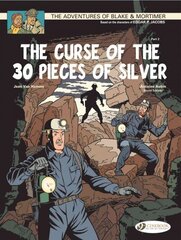 Blake & Mortimer 14 - The Curse of the 30 Pieces of Silver Pt 2: The Curse of the 30 Pieces of Silver - Part 2, v. 14, The Curse of the 30 Pieces of Silver, Part 2 цена и информация | Книги для подростков и молодежи | kaup24.ee