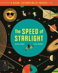 Speed of Starlight: How Physics, Light and Sound Work hind ja info | Noortekirjandus | kaup24.ee