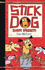 Stick Dog Slurps Spaghetti цена и информация | Книги для подростков и молодежи | kaup24.ee