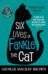 Six Lives of Fankle the Cat 3rd Revised edition hind ja info | Noortekirjandus | kaup24.ee
