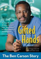 Gifted Hands, Revised Kids Edition: The Ben Carson Story Revised edition hind ja info | Noortekirjandus | kaup24.ee