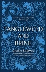 Tangleweed and Brine 2nd New edition цена и информация | Книги для подростков и молодежи | kaup24.ee