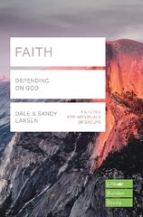Faith (Lifebuilder Study Guides): Depending on God цена и информация | Духовная литература | kaup24.ee