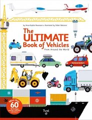 Ultimate Book of Vehicles: From Around the World hind ja info | Väikelaste raamatud | kaup24.ee