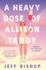 Heavy Dose of Allison Tandy цена и информация | Книги для подростков и молодежи | kaup24.ee