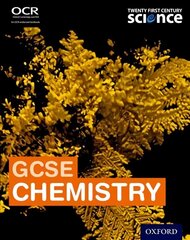 Twenty First Century Science: GCSE Chemistry Student Book цена и информация | Книги для подростков и молодежи | kaup24.ee