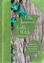 Ellie Juneman: Earth Witch (in training) цена и информация | Книги для подростков и молодежи | kaup24.ee