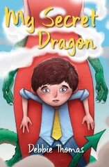 My Secret Dragon hind ja info | Noortekirjandus | kaup24.ee