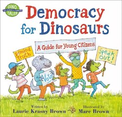 Democracy for Dinosaurs: A Guide for Young Citizens hind ja info | Noortekirjandus | kaup24.ee