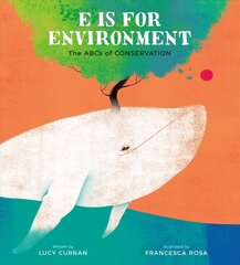 E Is for Environment: The ABCs of Conservation цена и информация | Книги для подростков и молодежи | kaup24.ee