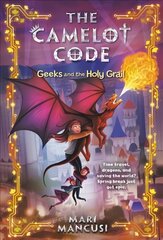 Camelot Code: Geeks and the Holy Grail цена и информация | Книги для подростков и молодежи | kaup24.ee