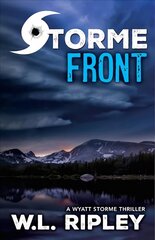 Storme Front: A Wyatt Storme Thriller цена и информация | Фантастика, фэнтези | kaup24.ee
