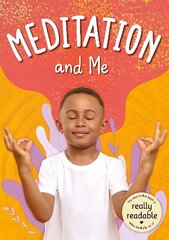 Meditation and Me цена и информация | Книги для подростков и молодежи | kaup24.ee