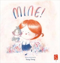Mine! Illustrated edition цена и информация | Книги для малышей | kaup24.ee