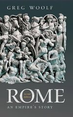 Rome: An Empire's Story цена и информация | Исторические книги | kaup24.ee