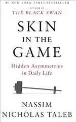 Skin in the Game: Hidden Asymmetries in Daily Life hind ja info | Ajalooraamatud | kaup24.ee