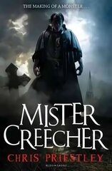 Mister Creecher: A Novel in Three Parts hind ja info | Noortekirjandus | kaup24.ee