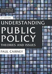 Understanding Public Policy: Theories and Issues 2nd edition цена и информация | Книги по экономике | kaup24.ee