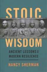 Stoic Wisdom: Ancient Lessons for Modern Resilience hind ja info | Ajalooraamatud | kaup24.ee