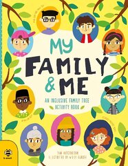 My Family & Me: An Inclusive Family Tree Activity Book hind ja info | Noortekirjandus | kaup24.ee