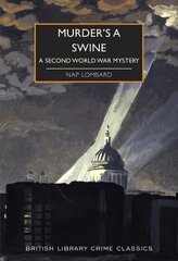 Murder's a Swine: A Second World War Mystery цена и информация | Фантастика, фэнтези | kaup24.ee