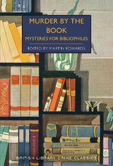 Murder by the Book: Mysteries for Bibliophiles цена и информация | Фантастика, фэнтези | kaup24.ee