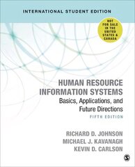 Human Resource Information Systems - International Student Edition: Basics, Applications, and Future Directions 5th Revised edition hind ja info | Majandusalased raamatud | kaup24.ee