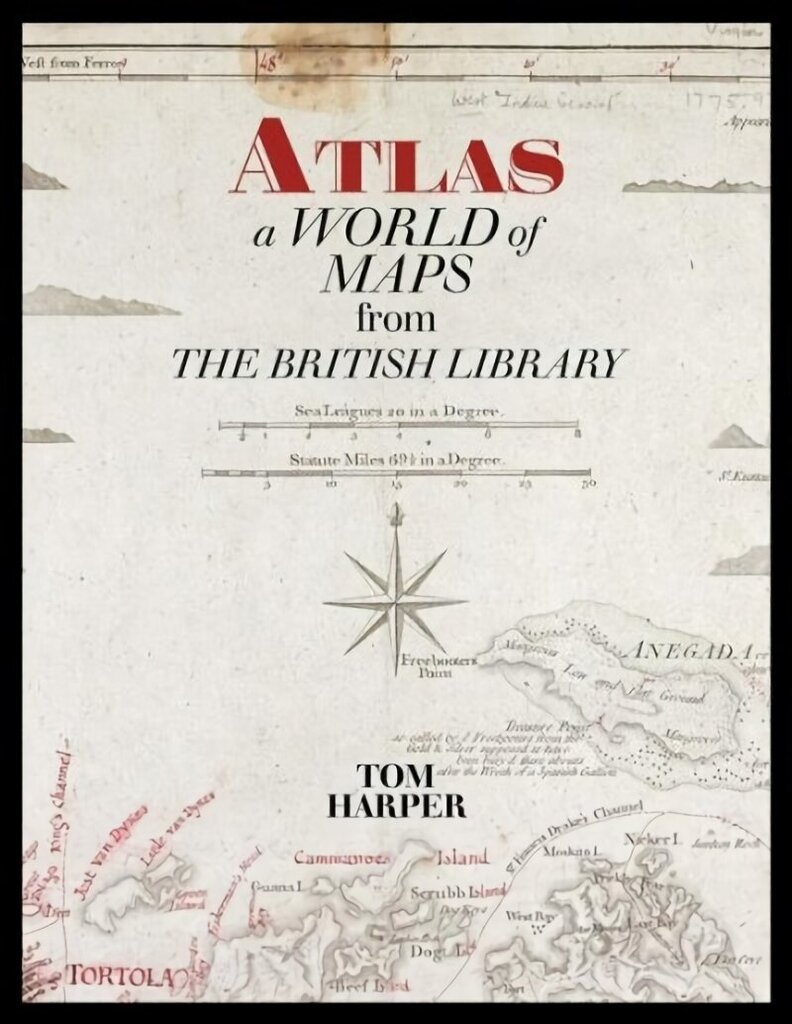 Atlas: A World of Maps from the British Library hind ja info | Ajalooraamatud | kaup24.ee