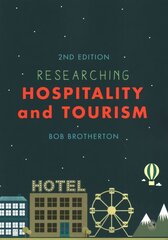 Researching Hospitality and Tourism 2nd Revised edition hind ja info | Majandusalased raamatud | kaup24.ee