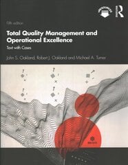 Total Quality Management and Operational Excellence: Text with Cases 5th edition hind ja info | Majandusalased raamatud | kaup24.ee