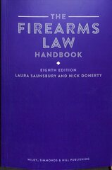 Firearms Law Handbook 8th Revised edition hind ja info | Majandusalased raamatud | kaup24.ee