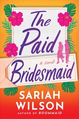 Paid Bridesmaid: A Novel цена и информация | Фантастика, фэнтези | kaup24.ee