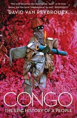 Congo: The Epic History of a People цена и информация | Исторические книги | kaup24.ee