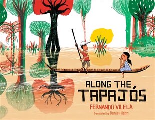 Along the Tapajos цена и информация | Книги для малышей | kaup24.ee