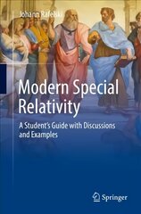 Modern Special Relativity: A Student's Guide with Discussions and Examples 1st ed. 2022 hind ja info | Majandusalased raamatud | kaup24.ee