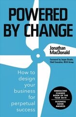 Powered by Change: Design your business to make the most of change hind ja info | Majandusalased raamatud | kaup24.ee