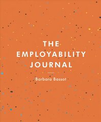 Employability Journal 1st ed. 2017 hind ja info | Ühiskonnateemalised raamatud | kaup24.ee